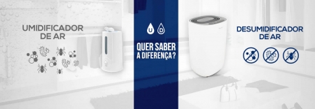 Qual a Diferença entre Desumidificador e Umidificador?